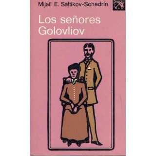 Los señores Golovliov.